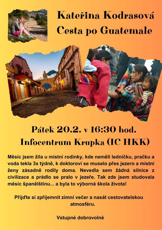 Cestovatelská přednáška - Cesta po Guatemale 20. 2.