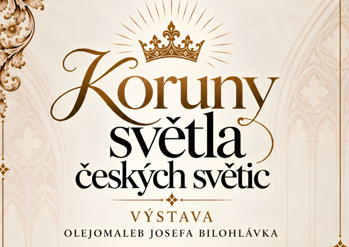 Koruny světla českých světic 7. - 16. 10.