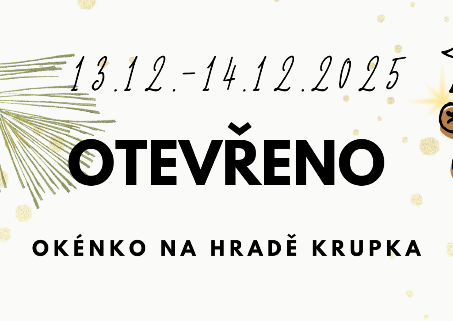 Okénko na Hradě Krupka 13.–14. 12.